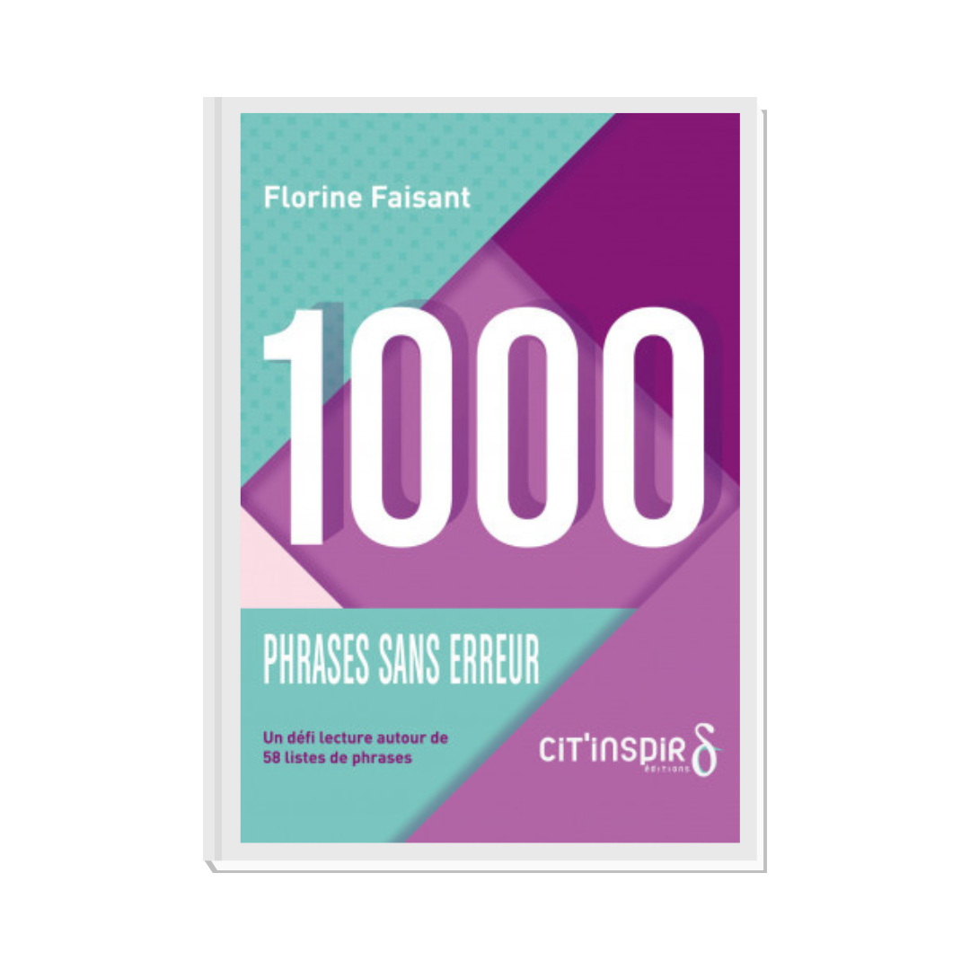 Couverture de 1000 phrases sans erreur édité par Cit Inspir auteure Florine Faisant matériel pour orthophonistes